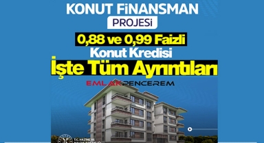 2022 Konut Finansman Projesi İlk ev için 0.99, altın ve döviz bozdurup konut alacaklar için 0.89 faizli konut kredisi ayrıntıları belli oldu