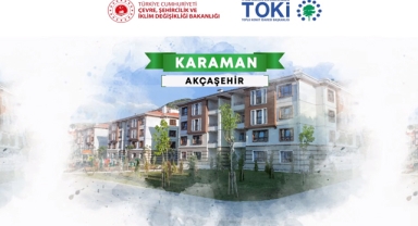 TOKİ Karaman Akçaşehir 2+1 ve 3+1 konut kura çekilişi sonuçları
