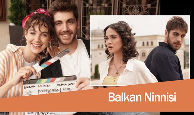 Balkan Ninnisi nerede çekiliyor? İşte Balkan Ninnisi set bilgileri ve TRT1'de ilk bölüm yorumları