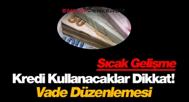 BDDK, kredi kullanımında vade düzenlemesine gitti! 50 bin ila 100 bin lira kredilerde vade sınırı ne kadar oldu?