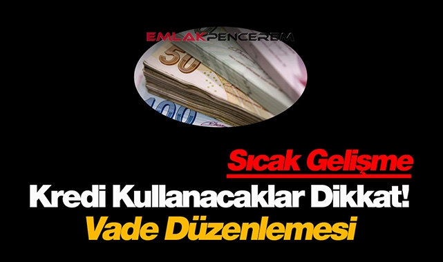 BDDK, kredi kullanımında vade düzenlemesine gitti! 50 bin ila 100 bin lira kredilerde vade sınırı ne kadar oldu?
