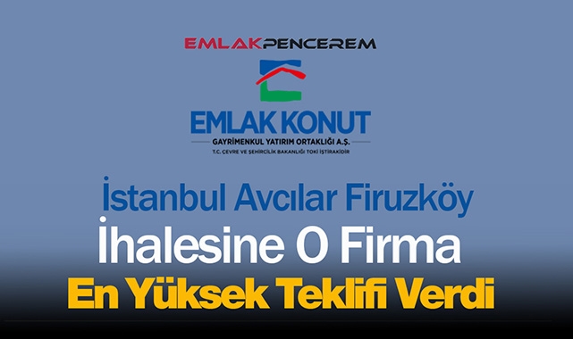 Emlak Konut GYO, İstanbul Avcılar Firuzköy projesi için ihaleyi tamamladı