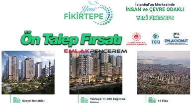 Emlak Konut GYO Yeni Fikirtepe'de avantajlı 10 Bin ev için ön talep fırsatı başladı