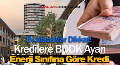Konut kredisi kullanacakları düşündüren BDDK kararı kime yaradı?