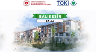 TOKİ Balıkesir Balya konutlarında 2+1 ve 3+1 evlerin kura çekilişi sonuçları belli oldu