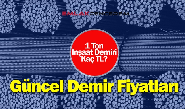 1 ton inşaat demiri fiyatı 28 Temmuz'da kaç lira? Demir cevheri fiyatında artış, talep azlığı demir fiyatları son rakamlar...