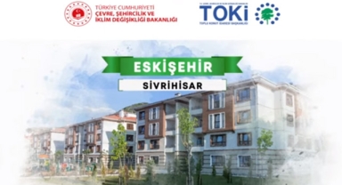 TOKİ Eskişehir Sivrihisar 2+1 ve 3+1 konut kura çekilişi sonuçları