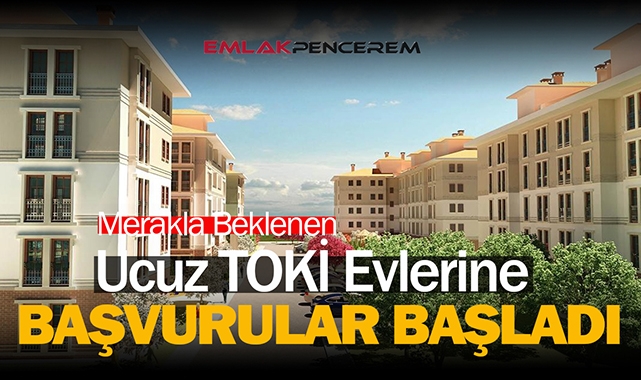 TOKİ fırsat başvuruları bugün başladı! İl il 24 farklı TOKİ konut projesinde evler için başvuru şartları...