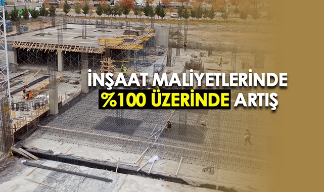 Bina inşaat maliyeti yıllık yüzde 101 arttı! İnşat maliyetlerinde rekor artış...