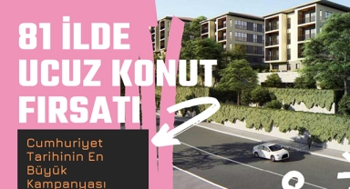 Ev sahibi olmak isteyen dar gelirli ailelere 81 ilde TOKİ'den ucuz konutlar geliyor! Cumhuriyet tarihinin en büyük konut kampanyası...