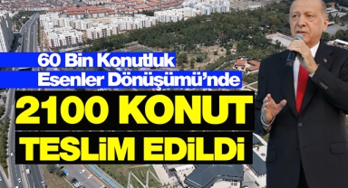 İstanbul'un dev kentsel dönüşüm projesinde 2100 konut sahiplerine teslim edildi
