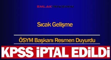 KPSS iptal edildi! KPSS sınav hangi tarihte yapılacak?