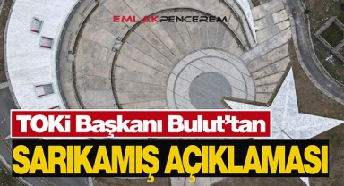 TOKİ Başkanı Bulut'tan Sarıkamış ay yıldızlı tören alanı açıklaması