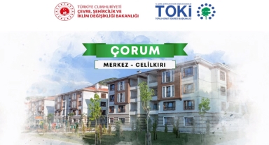 TOKİ Çorum Celilkırı 1444 başvuru alan 2+1 ve 3+1 evlerin kura çekilişi sonuçları belli oldu