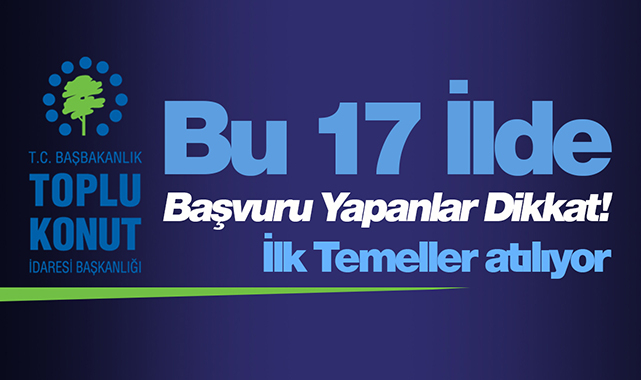 Bu 17 ilde TOKİ ucuz ev başvurusu yapanlar dikkat! İlk Evim TOKİ inşaatları ilk bu illerde başlayacak