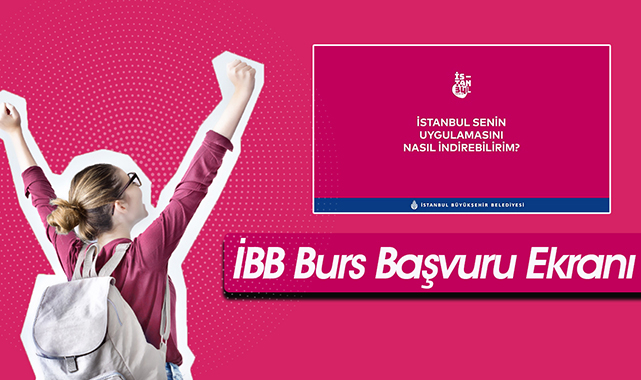 İBB üniversiteliler için burs ekranını açtı! İBB bursu nasıl alınır? İBB burs başvuru "İstanbul Senin" uygulaması indir