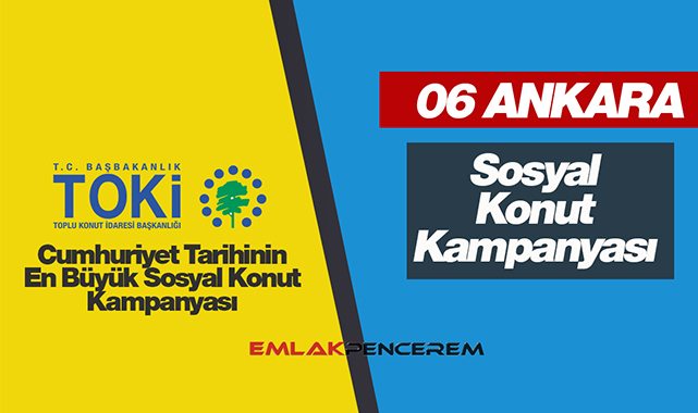 TOKİ Ankara ucuz sosyal konut başvurusu! Ankara TOKİ konut sayısı, ev fiyatları, başvuru yapacaklar için son dakika bilgileri