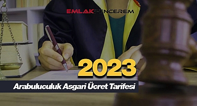 2023 arabuluculuk asgari ücret tarifesi yayımlandı