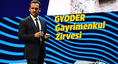 GYODER Gayrimenkul Zirvesi 17'incisi gerçekleşti