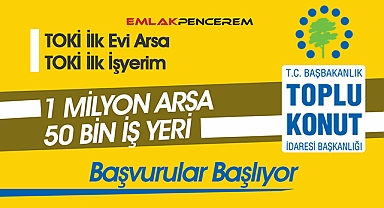 TOKİ 1 milyon arsa ve 50 bin işyeri başvuruları için kritik süreç başlıyor! Bakan Kurum, müjdeyi verdi, başvuru yapacaklar dikkat