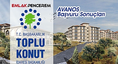 Avanos TOKİ başvuru sonuçları isim isim tam liste belli oldu!