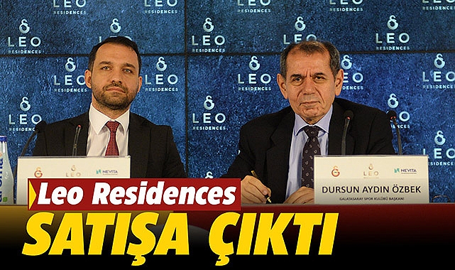 Galatasaray projesi Leo Residences satışa sunuldu
