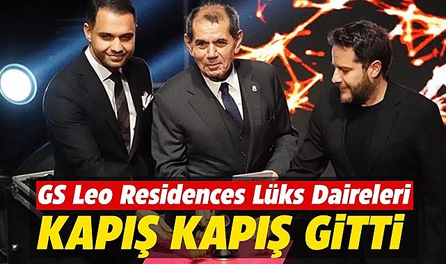 LEO Residences lansmanda tükendi! GS LEO Residences daire fiyatı ne kadar?