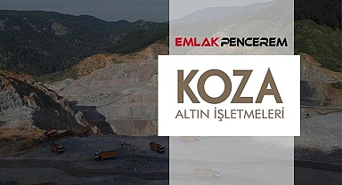 Koza Altın, Çukuralan Altın Madeni İşletmesi için kapasite artırımına başlıyor