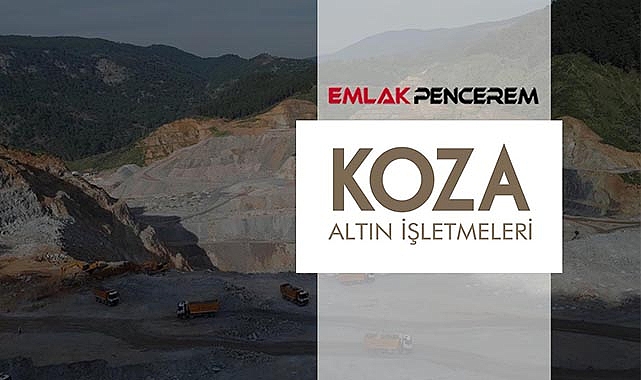 Koza Altın, Çukuralan Altın Madeni İşletmesi için kapasite artırımına başlıyor