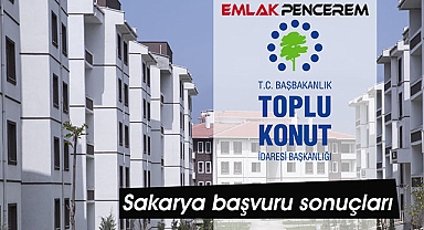 Sakarya TOKİ kura çekilişi tarihi ile 5 ilçede başvuru sonuçları! TOKİ Sakarya Merkez'de 35,000 üzerinde başvuru kabul listesi açıklandı