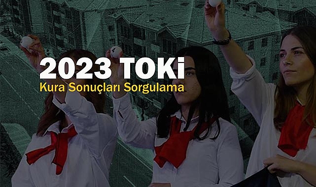 TOKİ hak sahipliği sorgulama ekranı 2023