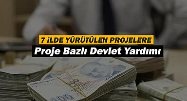 7 ilde hayata geçirilecek projelere devlet desteği Resmi Gazete'de