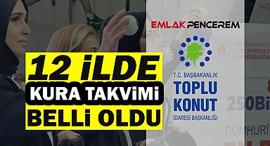 TOKİ 12 il için hak sahibi belirleme tarihlerini açıkladı! İlk Evim Konut TOKİ takvimi yedinci etap tarihleri