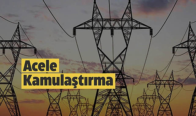 7 ilde yapılacak kamulaştırma kararı Resmi Gazete'de