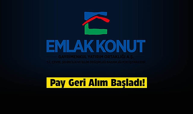 Emlak Konut GYO pay geri alımı başlattı! İstanbul'da 2 projede kabul işlemi yapıldı