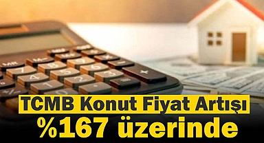 Konut fiyatları Aralıkta yüzde 167.8 arttı! Merkez Bankası konut fiyat endeksi az önce açıklandı