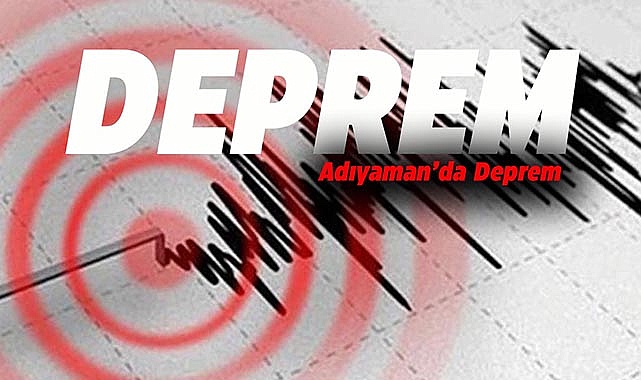 Son Depremler: Adıyaman'da Sincik merkezli 4.5 büyüklüğünde korkutan deprem!