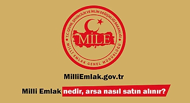 MilliEmlak.gov.tr Milli Emlak nedir, arsa nasıl satın alınır?