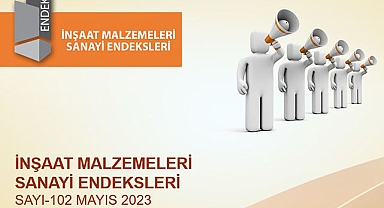 İnşaat Malzemeleri Sanayi Bileşik Endeksi Artışı Sürüyor