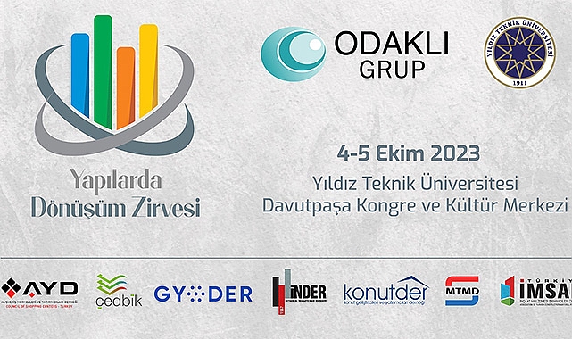 Yapılarda Dönüşüm Zirvesi İstanbul'da Başlıyor