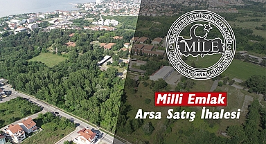 Milli Emlak bu ilde konut imarlı arsa satışa çıkardı