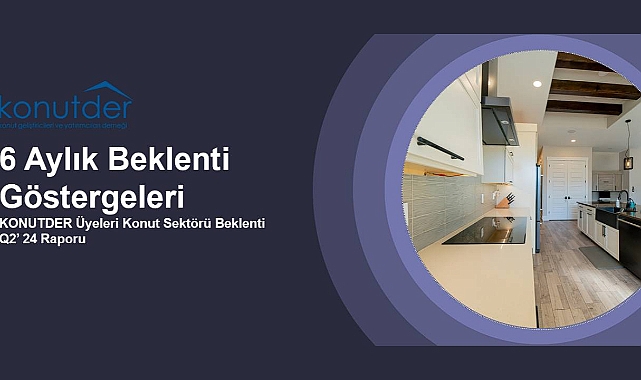 KONUTDER: Kredili Konut Satışlarında Artış Bekleniyor!