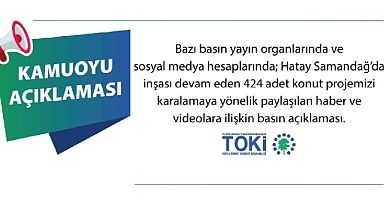 TOKİ'den 424 konutluk Hatay Samandağ projesi hakkında açıklama!