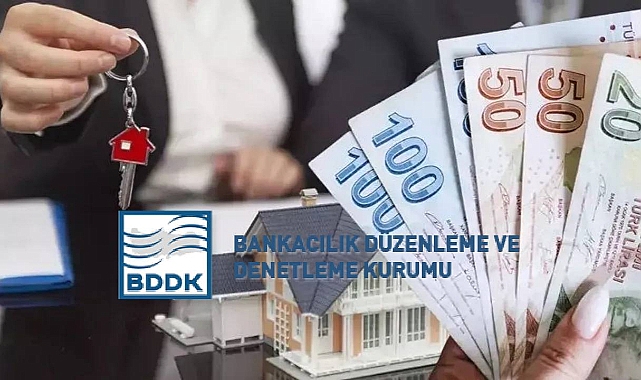 Konut kredisi kullanımında ihtiyatlı risk ağırlıkları BDDK kararı ile düşürüldü!