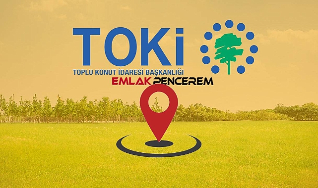 TOKİ yüzde 25 peşin, kalanı 48 ay taksitle uygun fiyata arsa ihalesinde geri sayım...