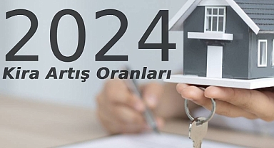 2024 yılı 12 aylık kira artış oranları