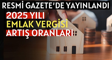 2025 emlak vergi değerleri yeniden belirlendi