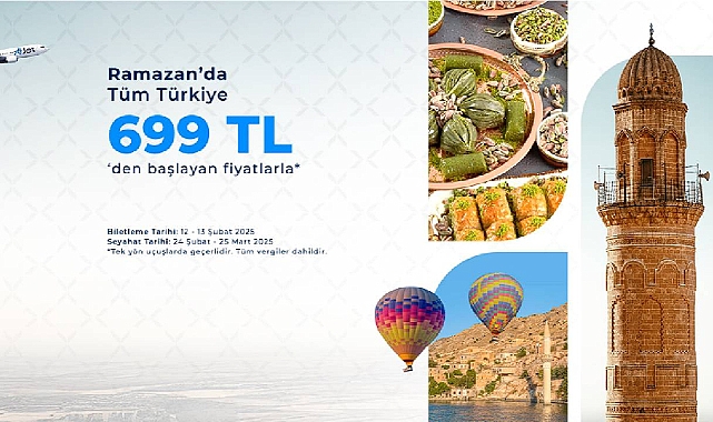 AJet Ramazan'a özel ucuz bilet kampanyası: 699 TL'ye uçak bileti