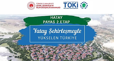 542 daireden oluşan Hatay Payas TOKİ projesi konut belirleme kura sonuçları açıklandı