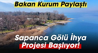 Bakan Kurum'dan Sapanca Gölü paylaşımı